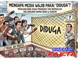 Mengapa Media Harus Memakai Kata “Diduga”?