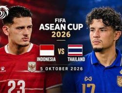 Final ASEAN Cup 2026: Indonesia Berambisi Bungkam Thailand di Depan Puluhan Ribu Suporter Setia
